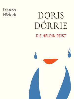cover image of Die Heldin reist
